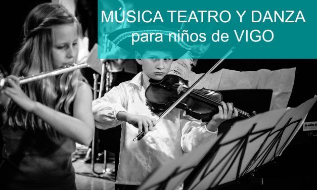 Escuelas de Vigo Música, teatro y danza: SE ABRE PLAZO DE PREINSCRIPCIÓN
