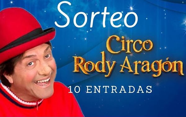 Circo de Rody Aragon en Vigo: Sorteo!