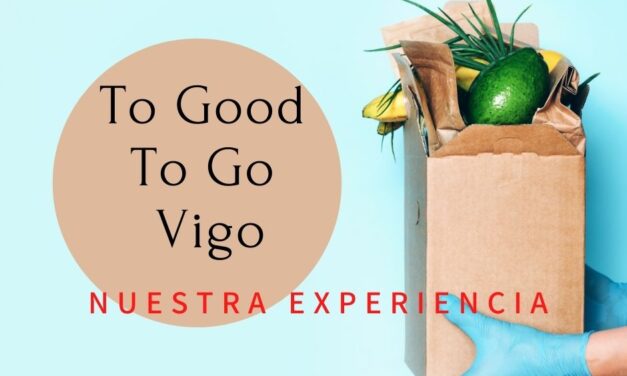 Too Good To Go Vigo: nuestra experiencia
