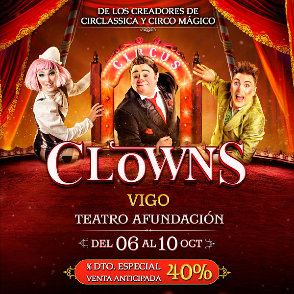 Clowns, el espectáculo de las risas llega a Vigo