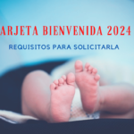 TARJETA BIENVENIDA 2024 BENEFICIARIOS REQUISITOS Y OBLIGACIONES