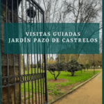 Visitas guiadas gratuitas a los Jardines del Pazo de Castrelos