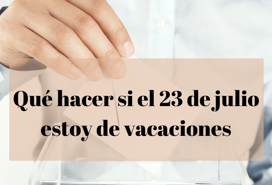 Las vacaciones pagadas pueden eximirte de la mesa electoral