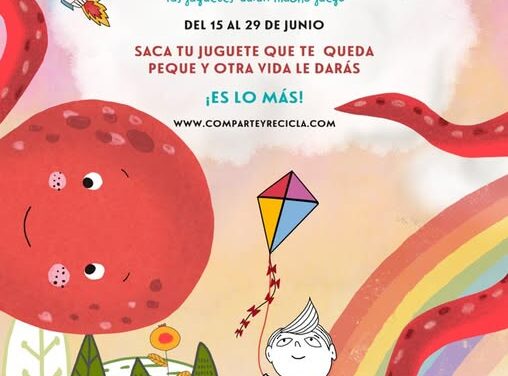 Campaña de recogida de juguetes: comparte y recicla