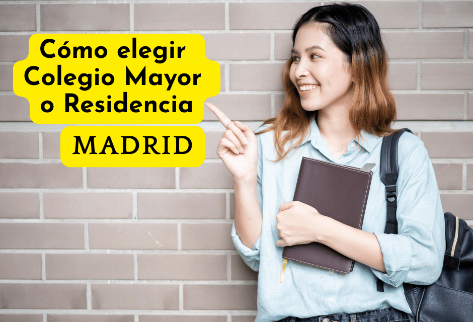Cómo elegir un colegio mayor o residencia en Madrid: guía para familias