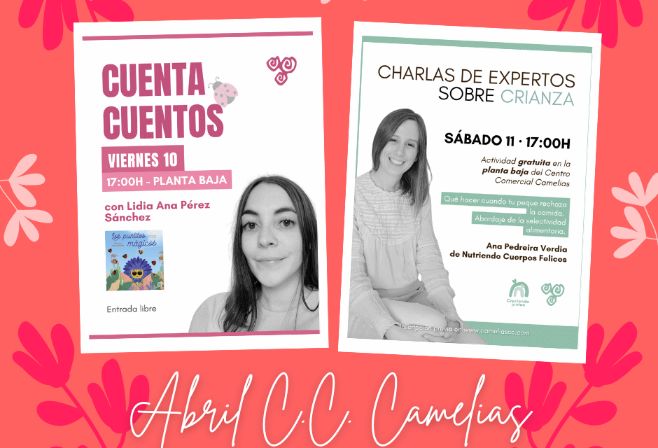 Centro Comercial Camelias activa su agenda de abril con charlas, cuentacuentos y un market vintage