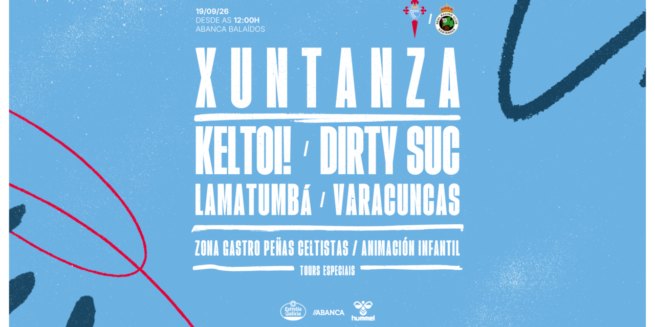 Xuntanza do Celta en Balaídos: música, gastronomía y actividades para toda la familia