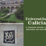 Galicia se posiciona: 11 titulaciones universitarias entre las mejores de España