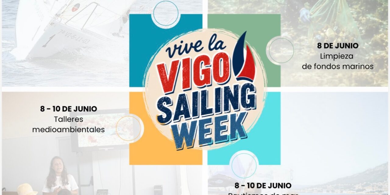 Vigo Sailing Week 2026: bautismos de mar y talleres medioambientales gratuitos para familias